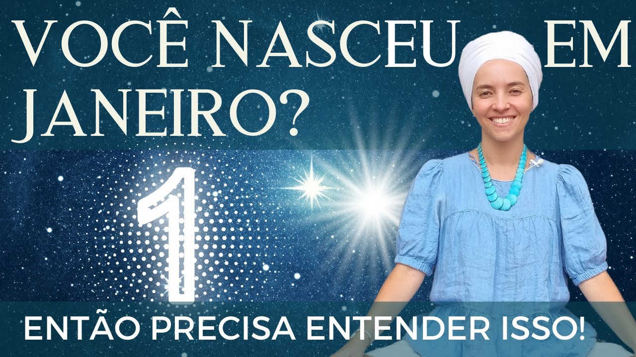 NUMEROLOGIA NASCIDOS DIA 1 E JANEIRO - PENSO DEMAIS, ENTENDA