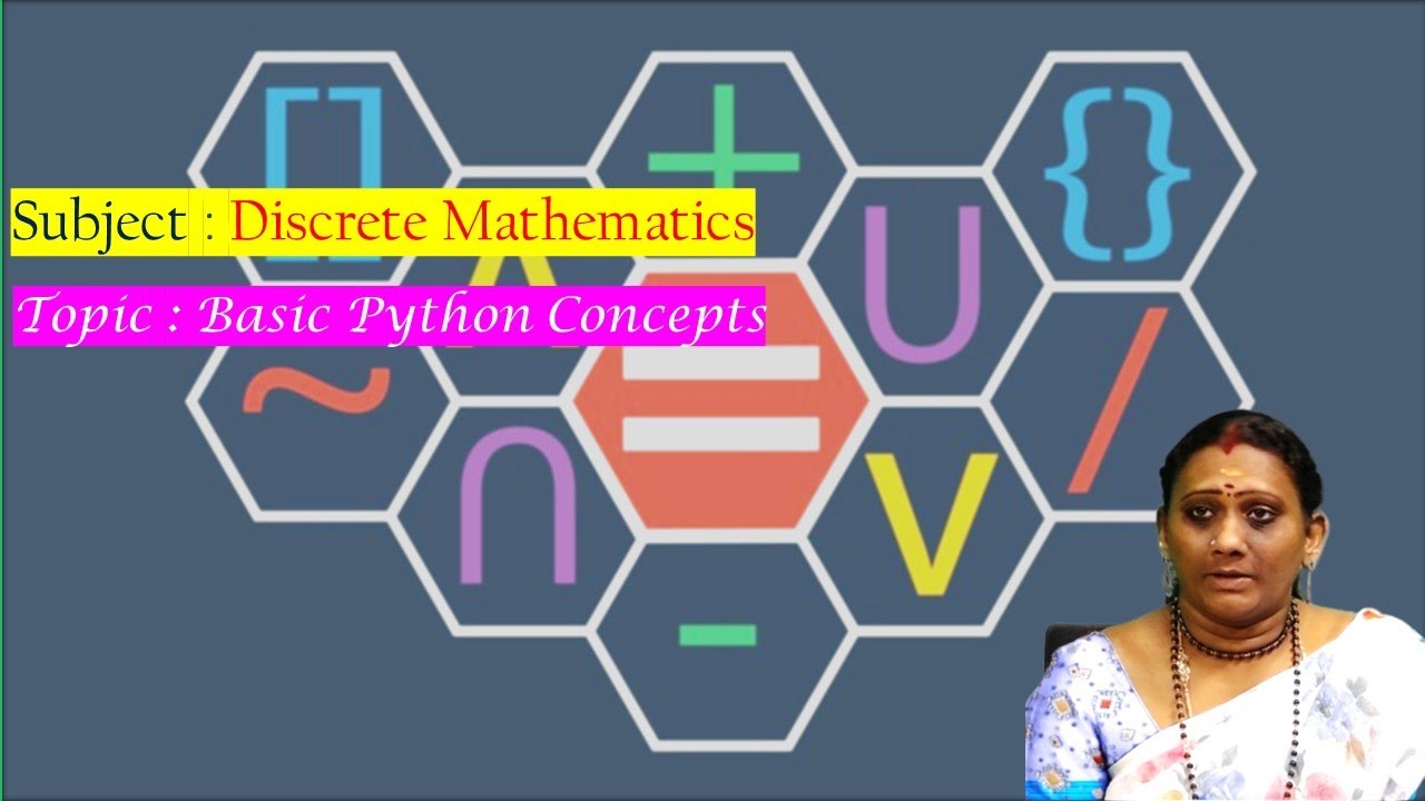 LEC05| Discrete Mathematics  | Basic Python Concepts by  Mrs. S. Priyanka