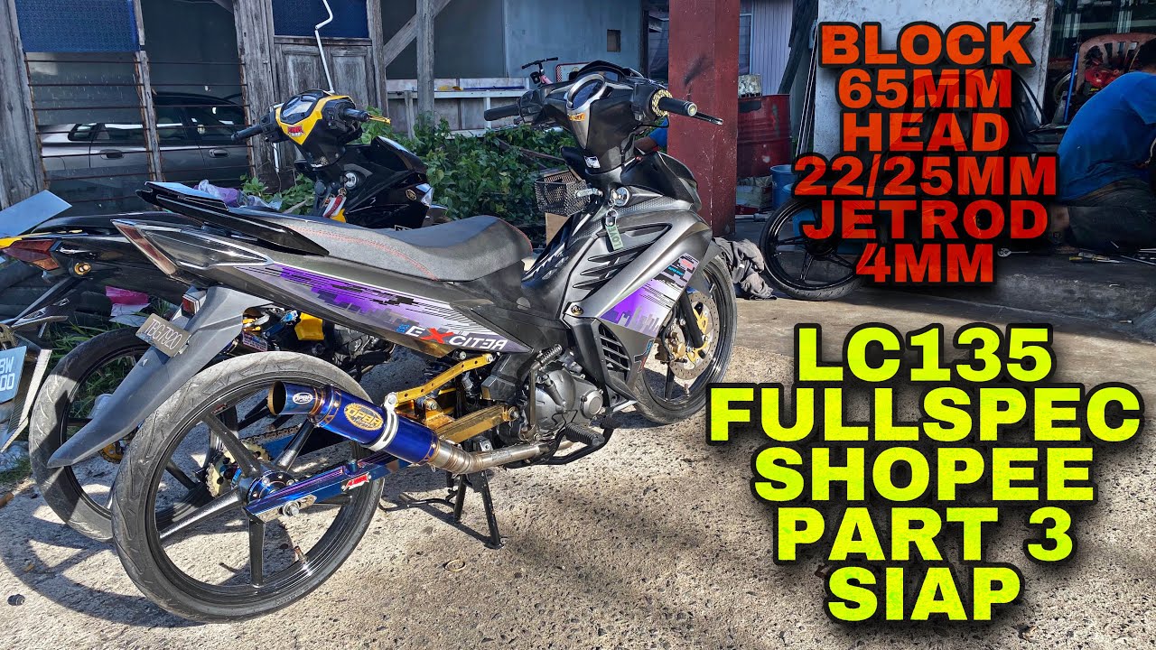 LC135 65 JET 4 FULLSPEC SHOPEE MARI SIAP