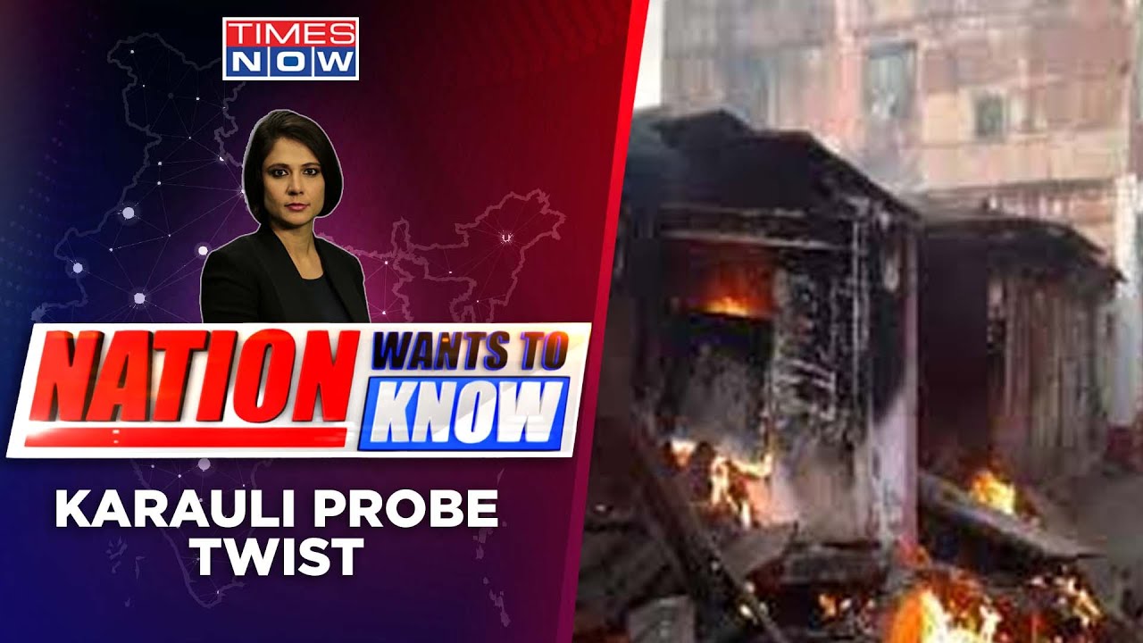 Karauli Conspiracy | Congress Sarkar's Probe Eyewash? |  Nation Wants To Know