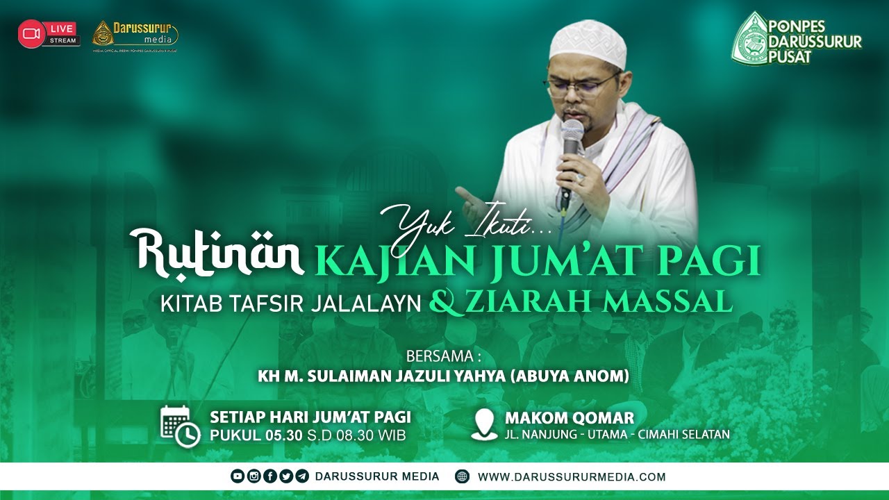 LIVE RUTINAN JUM'AT PAGI ZIARAH MAKBAROH ABUYA KH M YAHYA RA & KAJIAN KITAB TAFSIR JALALAYN