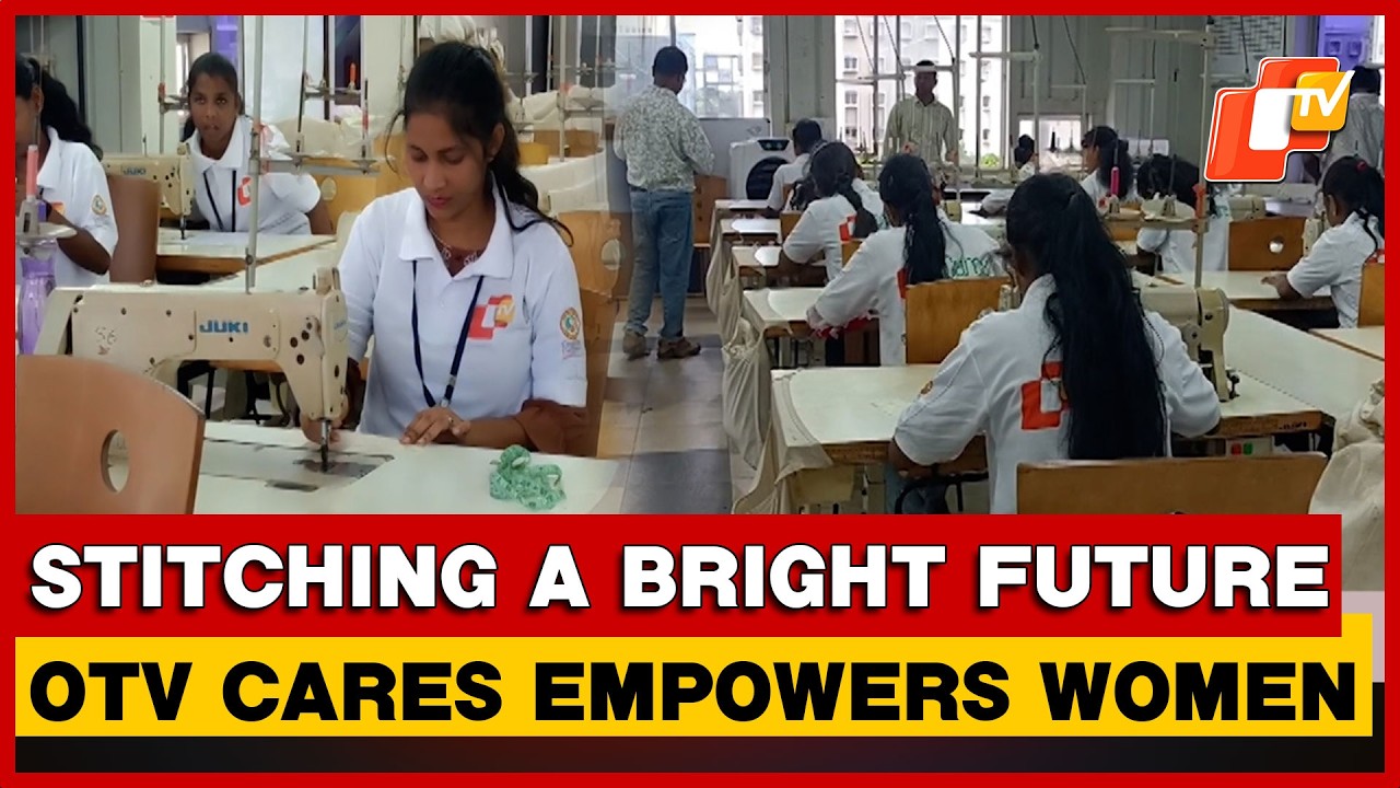 Empowering Through Skills:OTV Cares Offers Free Training, Assured Placement For Young Women