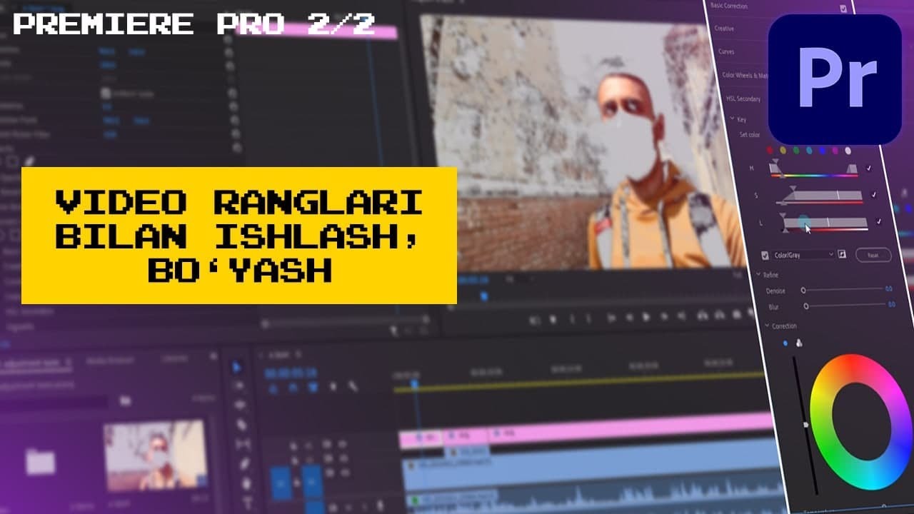Lumetri Color (ranglar) bilan ishlash | Premiere Pro 2/3-dars