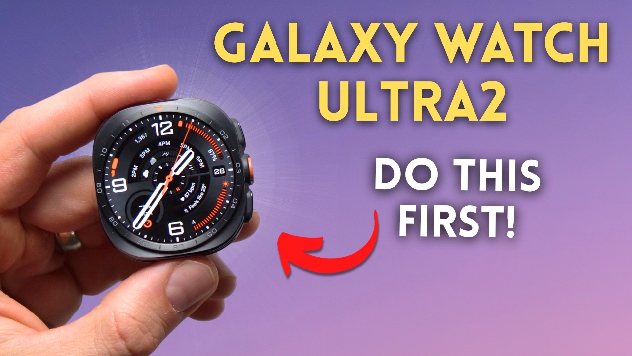Samsung Galaxy Watch Ultra 2 | С чего начать настройку!