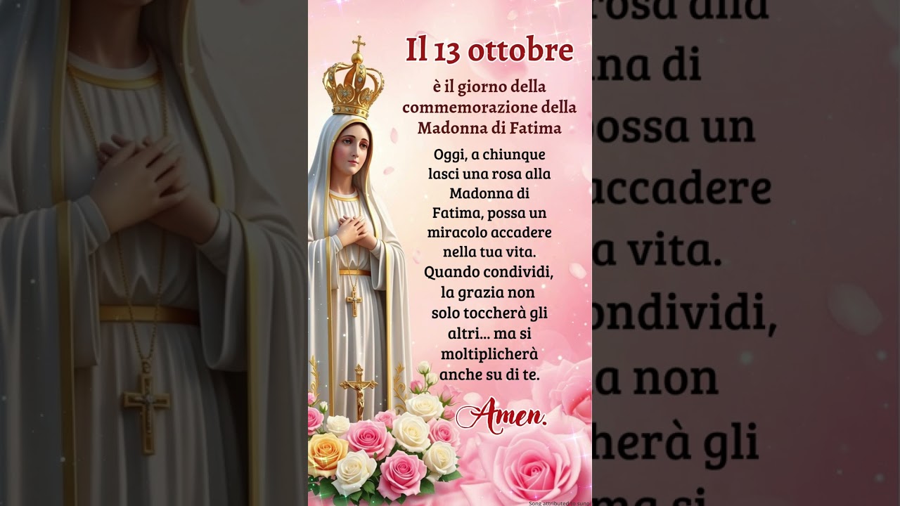 Il 13 ottobre &egrave; il giorno della commemorazione della Madonna di Fatima