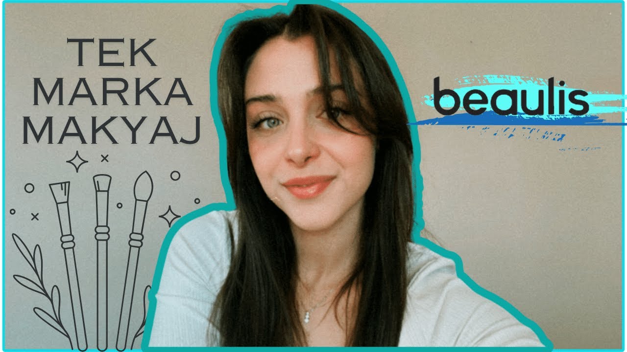 TEK MARKA MAKYAJ SERİSİ #2 || BEAULIS