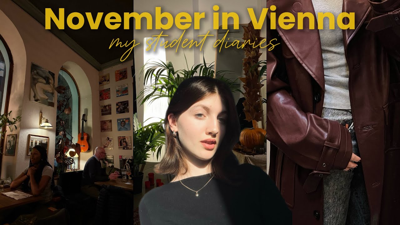 November in Vienna | my student diaries 