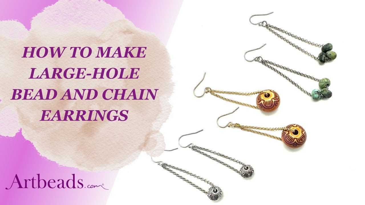 How to Make Large-Hole Bead and Chain Earrings - Jewelry-Making Tutorial