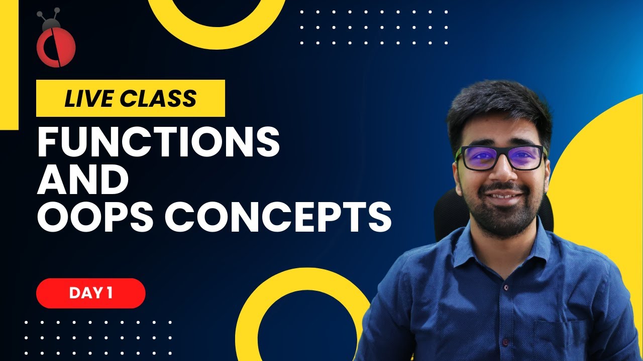 [Live] DAY 01 - Functions and OOPS Concepts in Python | 14+ days live classes