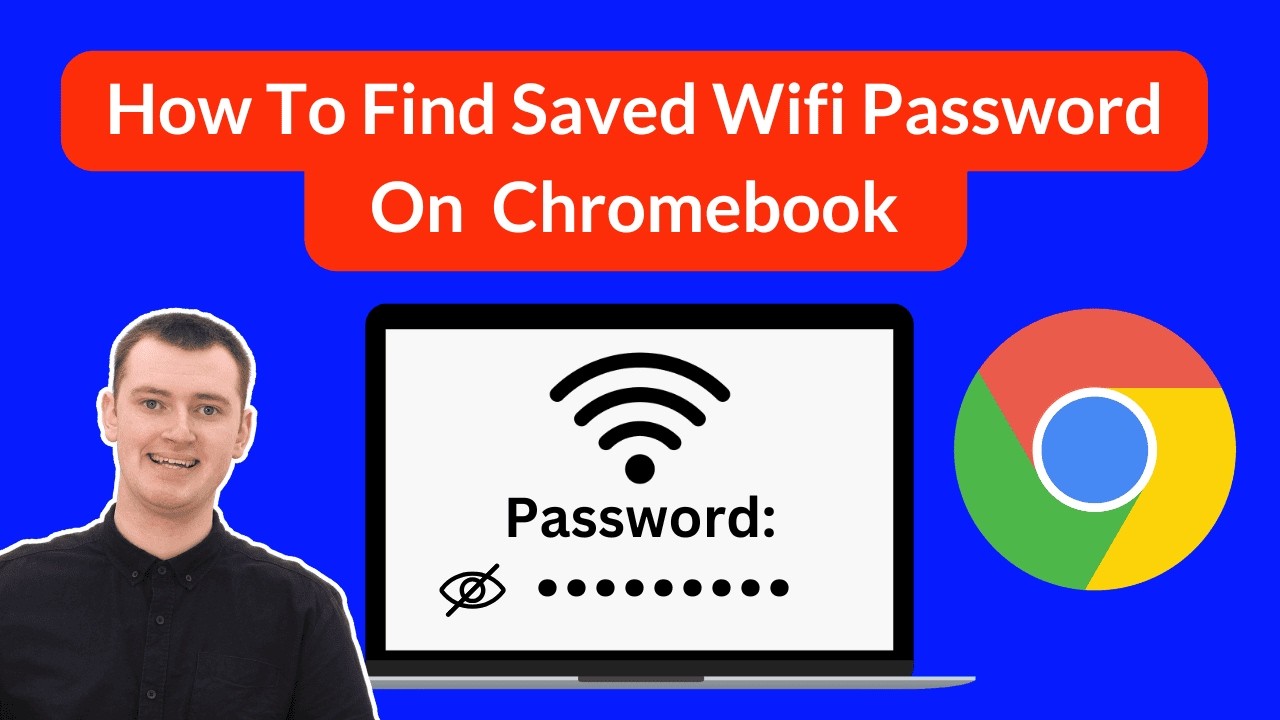 How To Find A Saved Wifi Password On A Chromebook