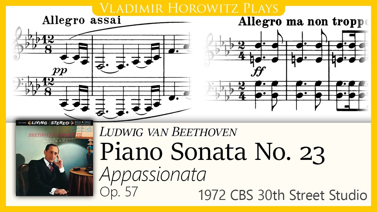 Beethoven: Piano Sonata No. 23 'Appassionata', Op. 57 [Horowitz 1972]