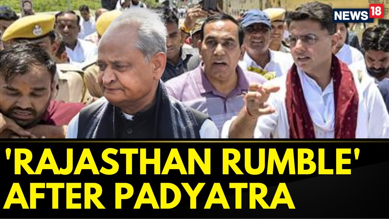 Rajasthan Rumble: Congress Top Leaders To Meet After Sachin Pilot's Yatra | Ashok Gehlot | News18