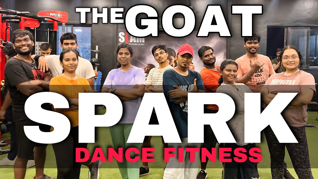 Spark song dance fitness / the goat 