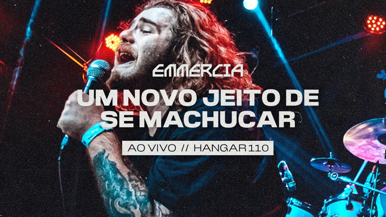 EMMERCIA, ANALAGA - um novo jeito de se machucar (Ao Vivo no Hangar 110, São Paulo)