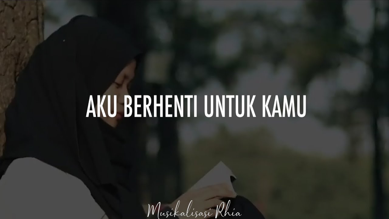 Musikalisasi Rhia : Aku Berhenti Untuk Kamu (Penakecil_id)