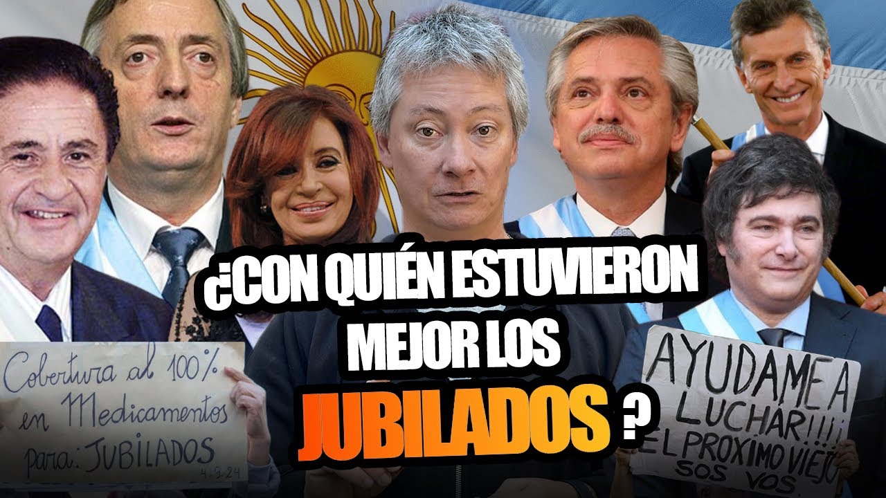 ¿Quién fue el mejor presidente para los jubilados? Datos incuestionables