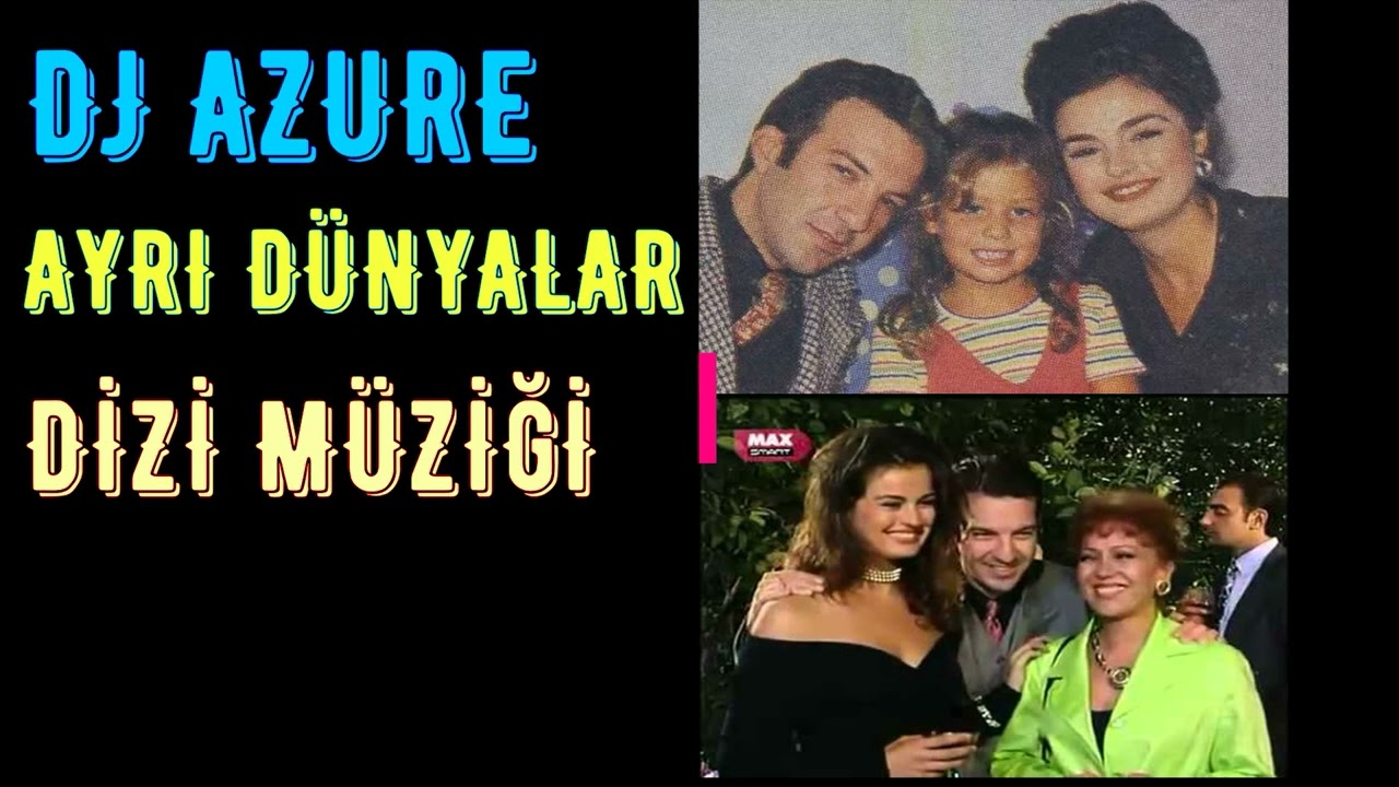 Ayrı Dünyalar Jenerik - DİZİ MÜZİĞİ - NETTE İLK 2022 ( DJ Azure PROD.)