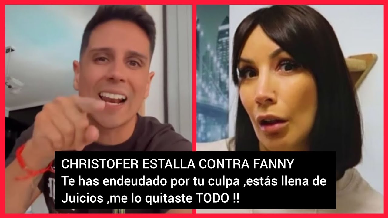 ❤️CHRISTOFER A FANY ,DEDICATE A LO QUE TIENES EN LA TRIPA Y DEJAME EN PAZ !!