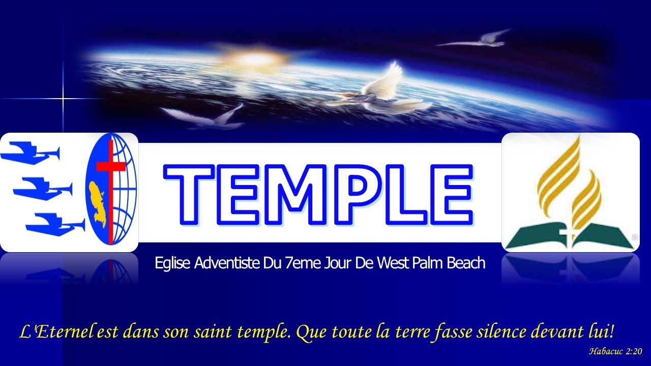 REUNION DE PRIERE MERCREDI SOIR 01/21/26 TEMPLE ADVENTISTE DE WPB.