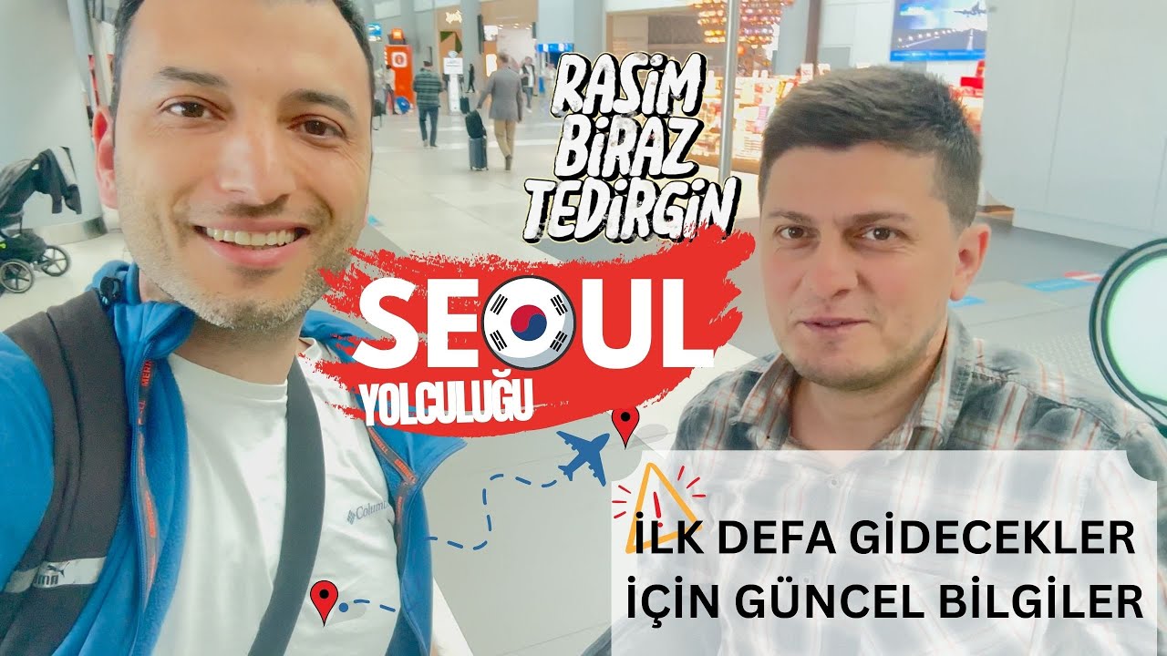 SEUL'E GİTMEDEN ÖNCE İZLEMELİSİN | Güncel Bilgiler