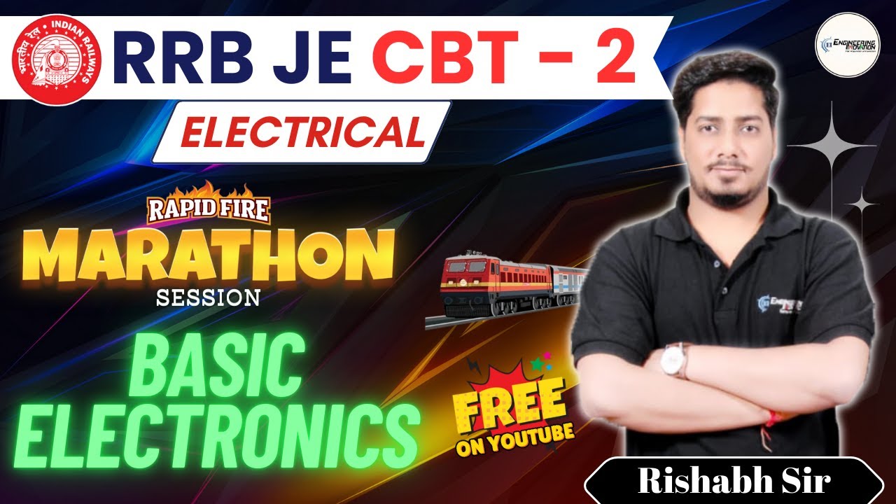 🔥Basic Electronics MARATHON (Theory + MCQs) | Rishabh Sir(AE) #rrbje #pgcil #sscje2025 #electrical