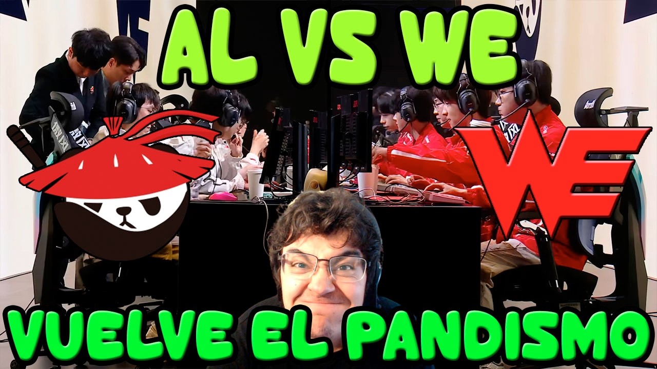 AL vs WE /¿Siguen los Pandas siendo favoritos? / Inicio del año del Caballo