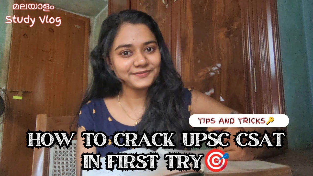 How to Clear UPSC CSAT in First Attempt📝🎯 | Smart Techniques & Tips | Malayalam Study Vlog | Part 2