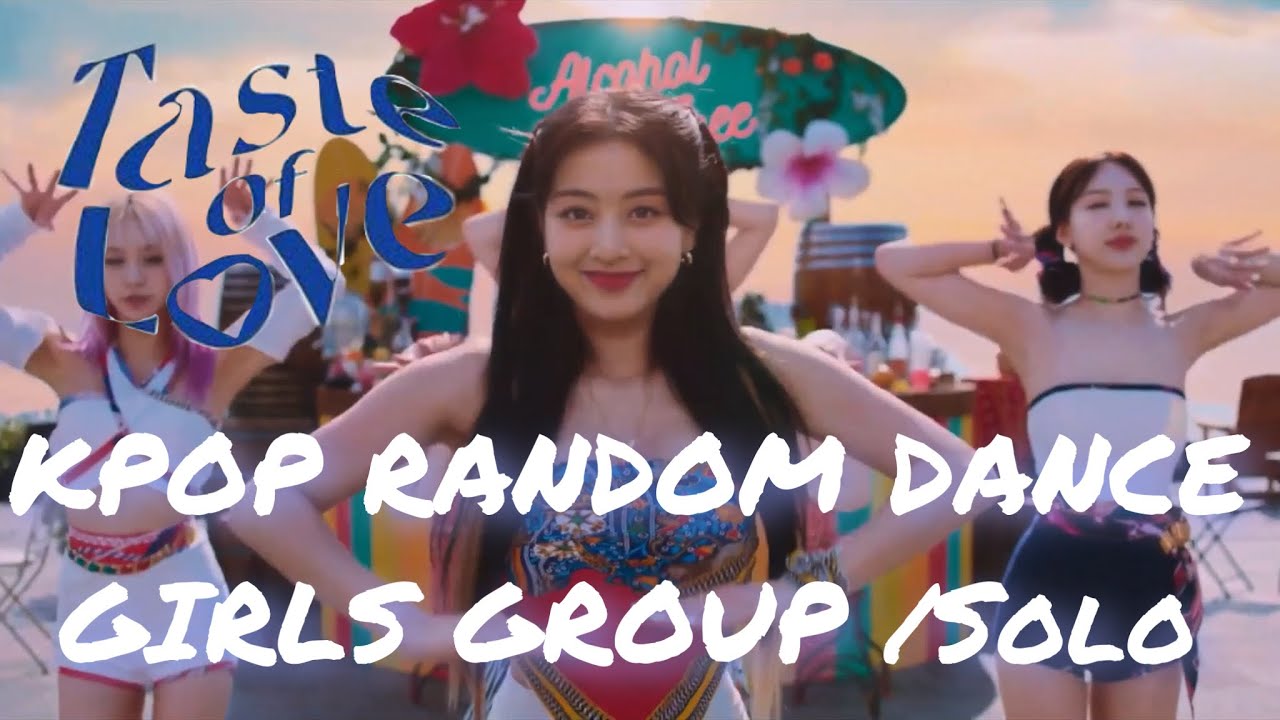 KPOP RANDOM DANCE GIRLS GROUP/SOLO