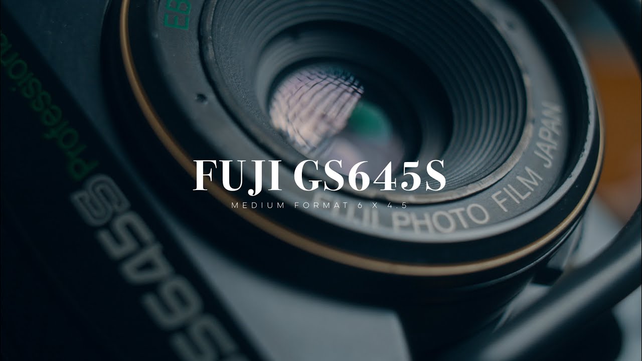 FUJI GS645S | Medium Format 6 x 4.5