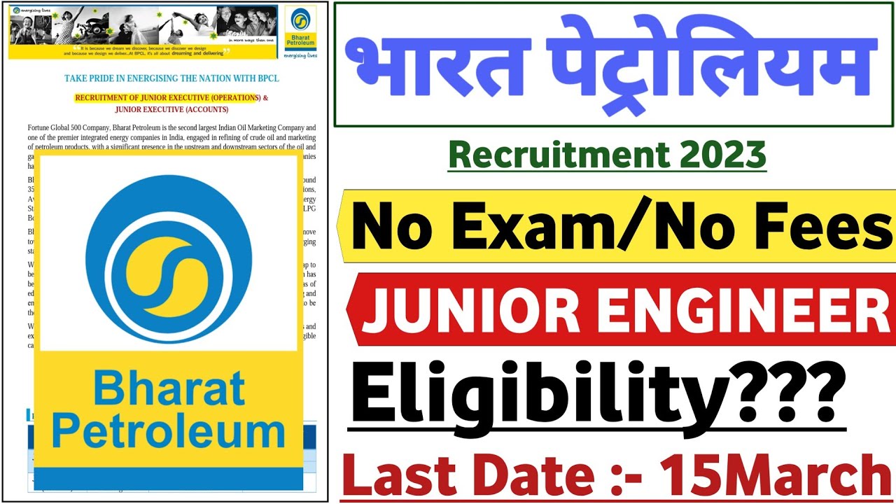 BPCL Junior Engineer Recruitment 2023 | Diploma, BE, B.tech| Permanent Job | BPCL Recruitment 2023
