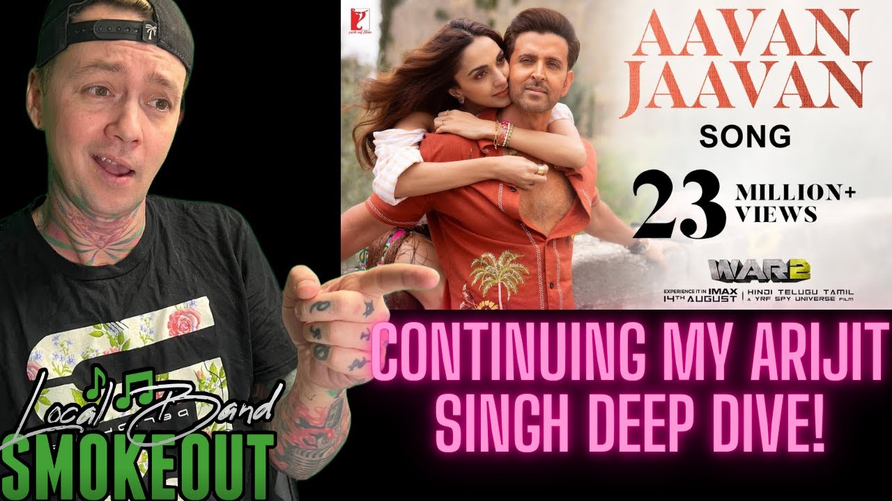 Arijit Singh - Aavan Jaavan Song ( Reaction ) WAR 2 SOUNDTRACK