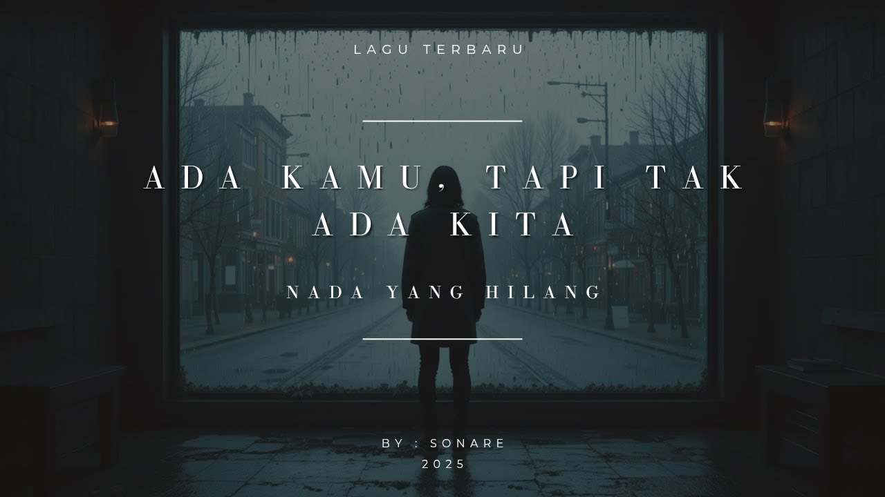Ketika Cinta Tak Lagi Bernada | Nada yang Hilang (Official Lyrics Video)