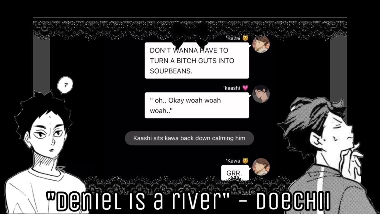 Oikawa does what? | Denial is a River | Akaashi & Oikawa friendship | Haikyuu texts | Live au