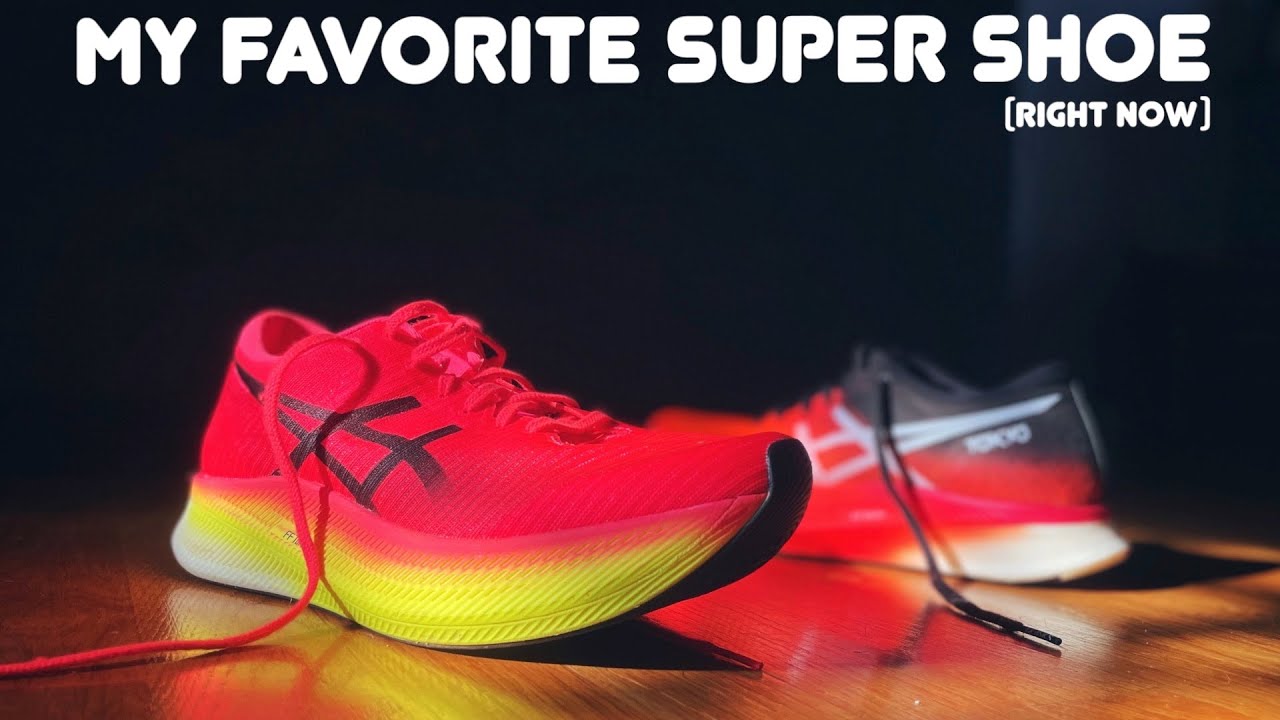 MY FAVORITE SUPER SHOE