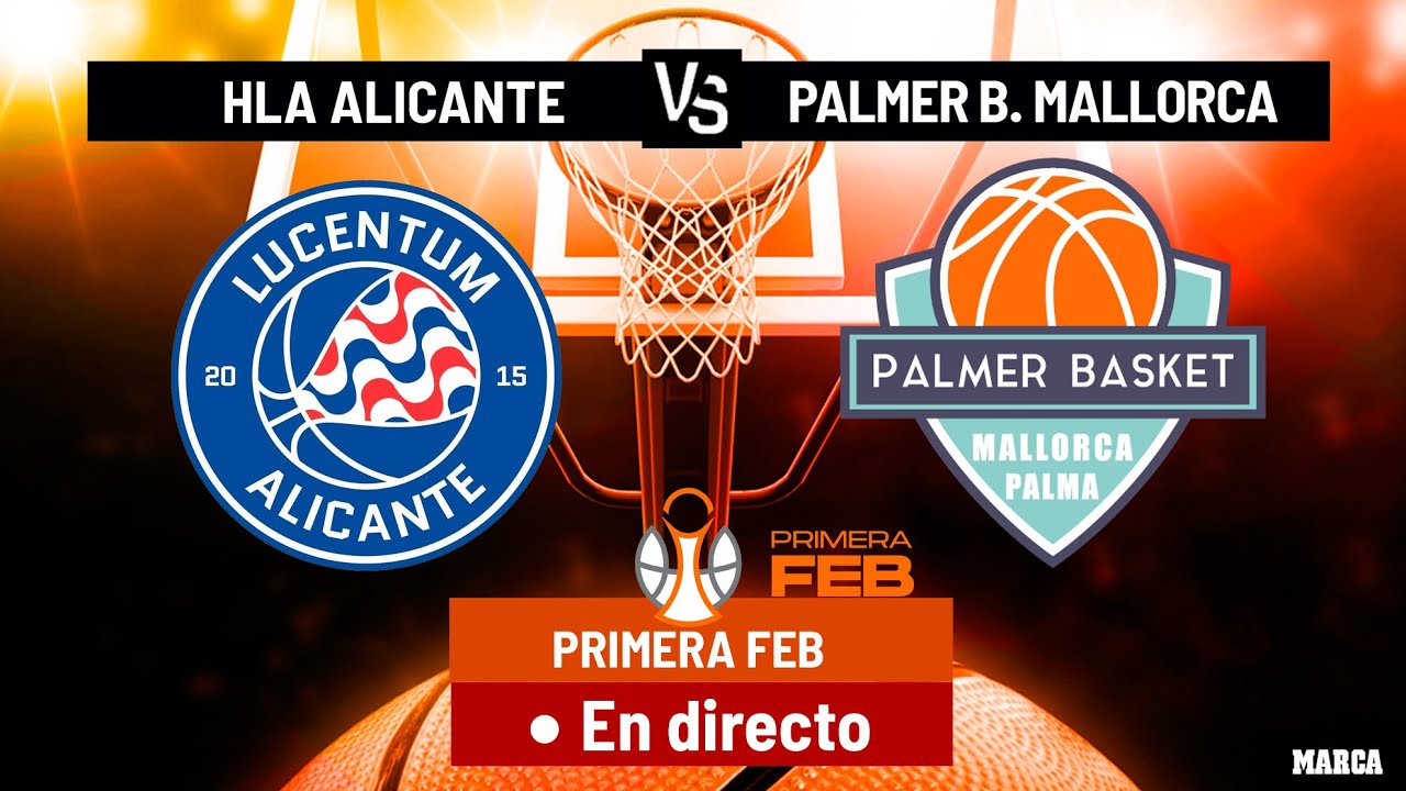 Primera FEB J.8 | HLA Alicante - Palmer Basket Mallorca, sábado 15 de noviembre a las 19.00 h.