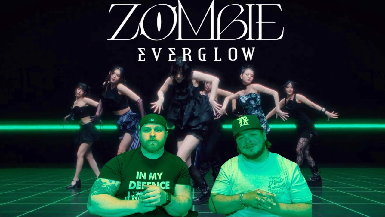 EVERGLOW(에버글로우) - 'ZOMBIE' M/V REACTION