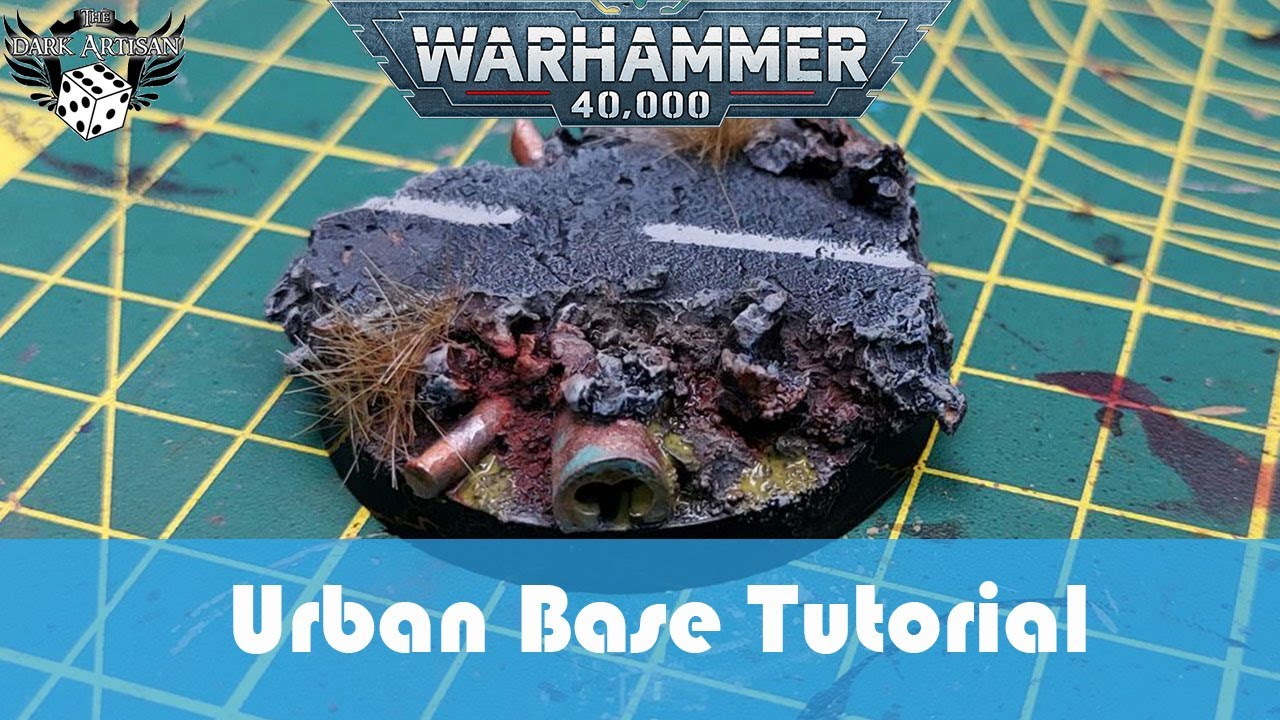 Urban Base Tutorial for Warhammer 40K