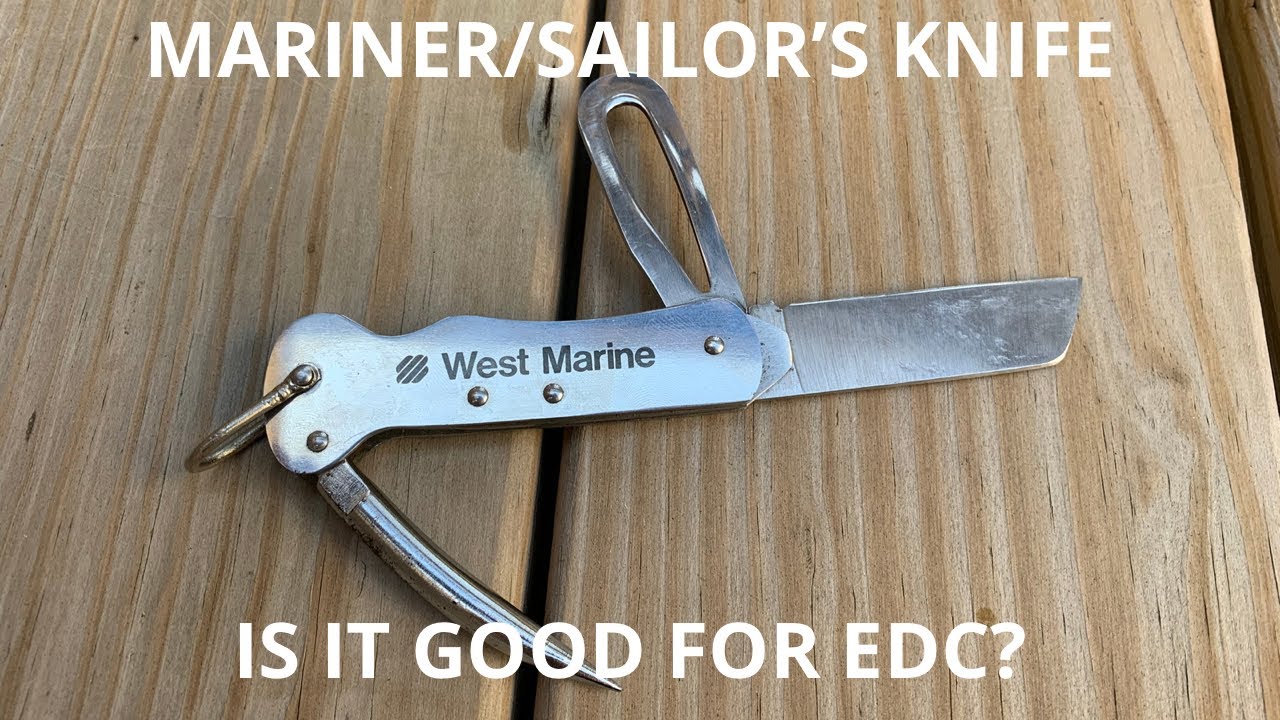 Mariner/Sailor's knife Review. WHAT is it, WHY is it still used by Mariners, and is it good for EDC?