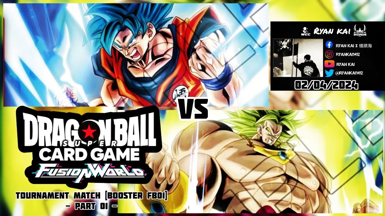 Dragon Ball Super CG FW Tournament Match Booster FB01 (Part 01) - Son Goku vs Brolly