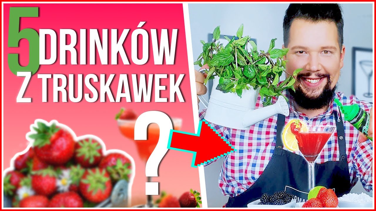 JAK zrobić drinka z TRUSKAWKAMI? 5 PROSTYCH PRZEPISÓW!  DOMOWE DRINKI #8