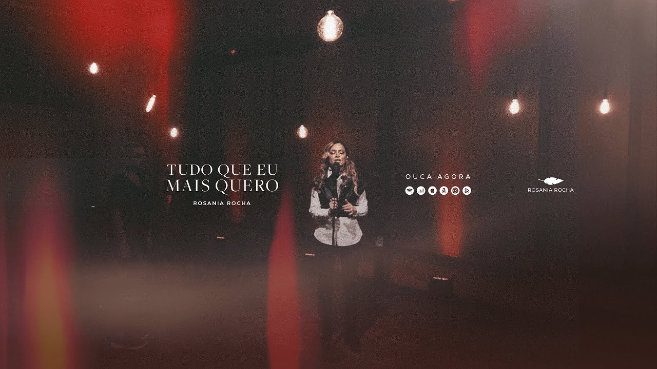 Rosania Rocha  - Tudo  O Que Mais Quero (Video Oficial)