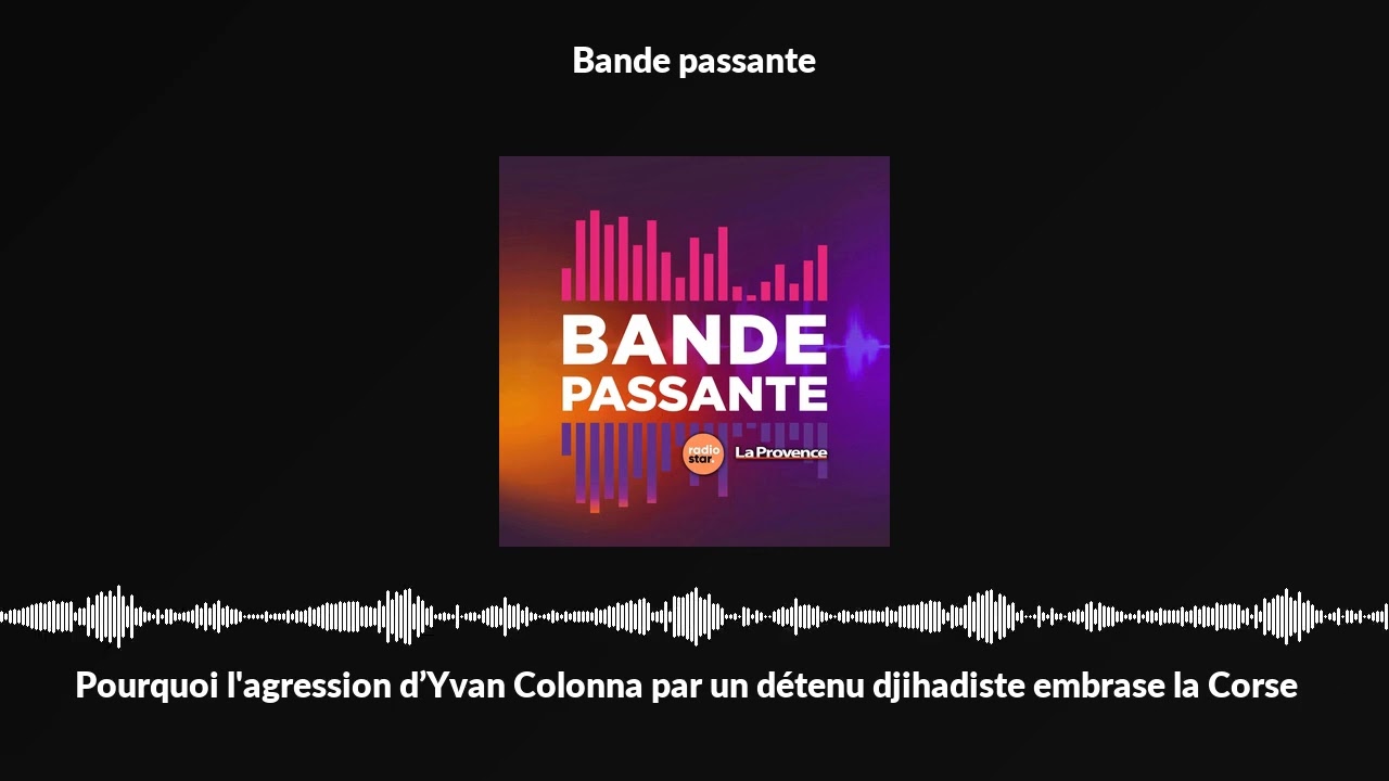 Pourquoi l'agression d’Yvan Colonna par un détenu djihadiste embrase la Corse