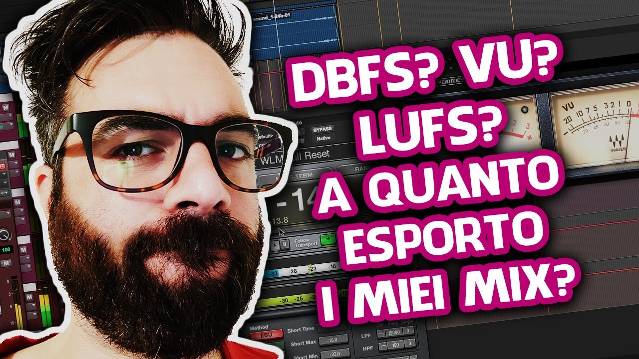 A che Livello/Volume devo Esportare i miei Mix? (Loudness, Mixare, Mastering)