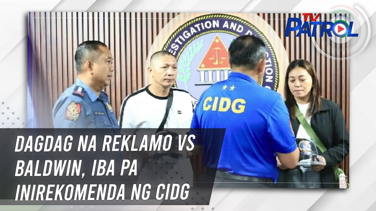 Dagdag na reklamo vs Baldwin, iba pa inirekomenda ng CIDG | TV Patrol