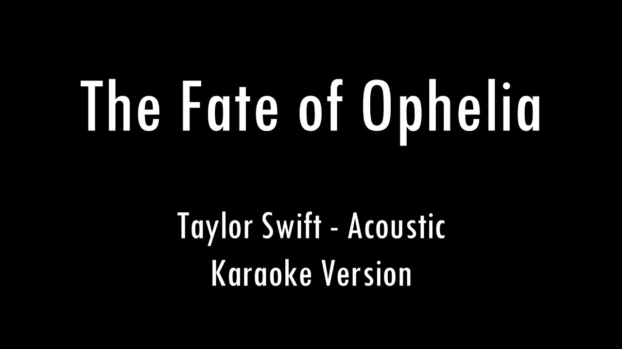 The Fate of Ophelia | Taylor Swift | Acoustic Karaoke With Lyrics | Only Guitar Chords...