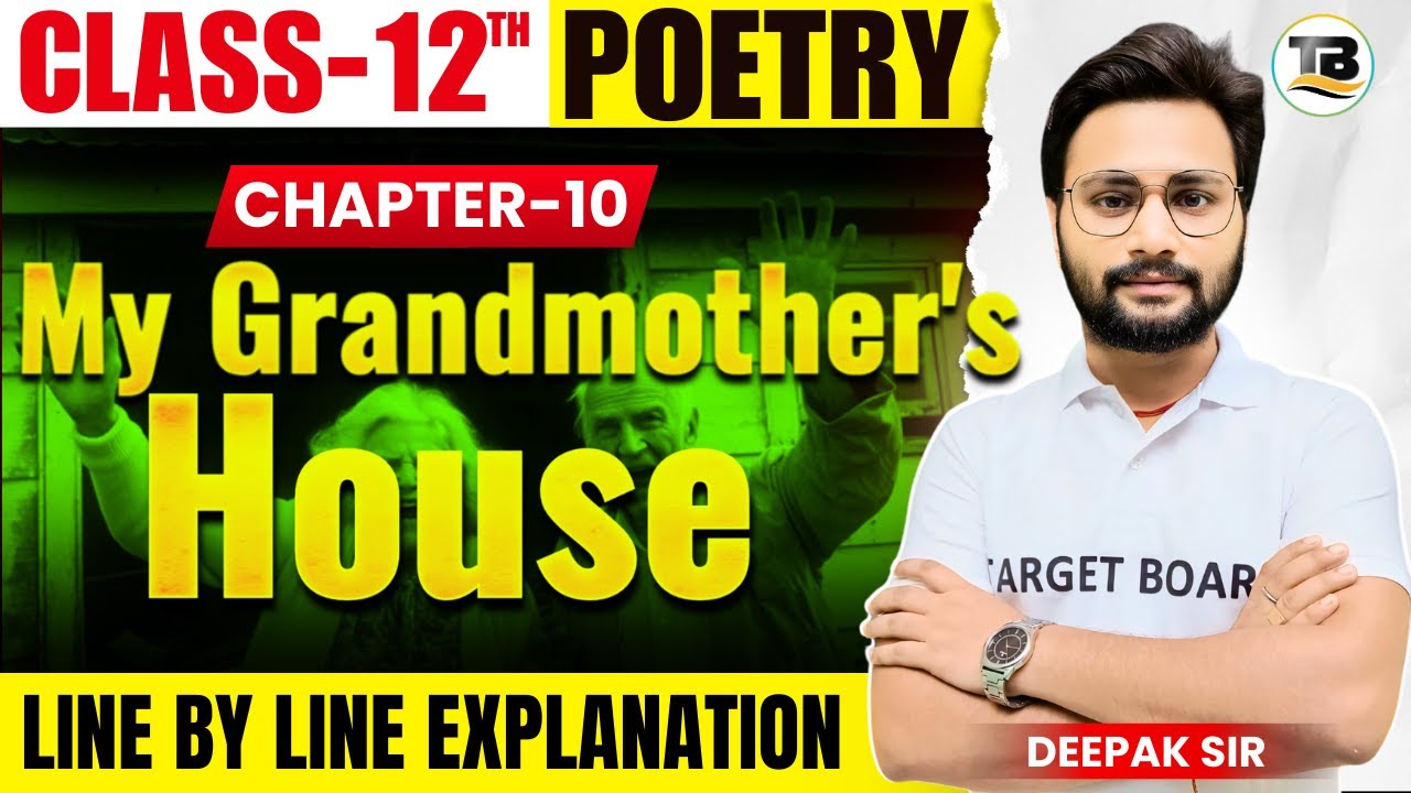 English Class 12th Poetry Chapter 10 | My Grandmother's House | Class 12th English Bihar board