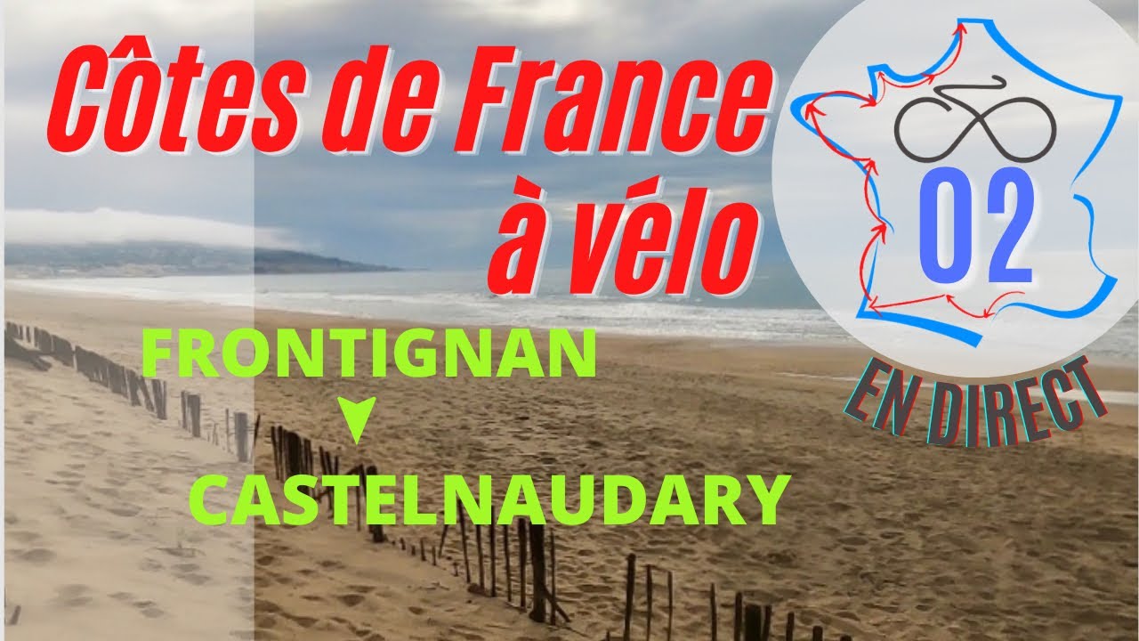 02 Tour de France par les côtes,Méditerranée, Atlantique,Manche.