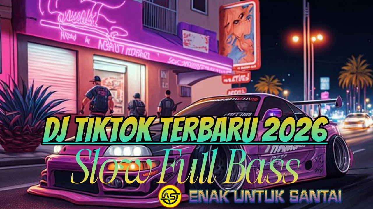 DJ TIK TOK TERBARU 2026 SLOW FULL BASS JEDAG JEDUG MENGKANE