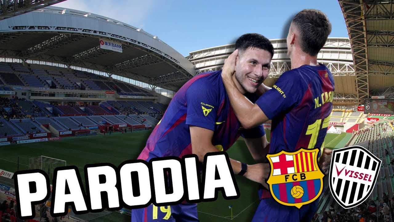 Vissel Kobe 1 - 3 Barcelona | PARODIA