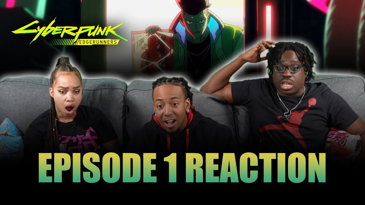 Let You Down | Cyberpunk Edgerunners Ep 1 Reaction